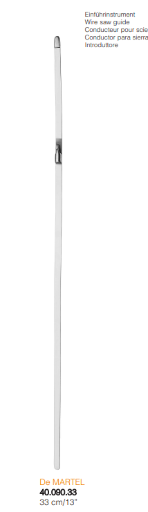 De Martel Saw Conductor (Gigli Saw Guide)